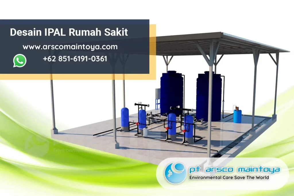 PT. Arsco maintoya mendesain IPAL rumah Sakit